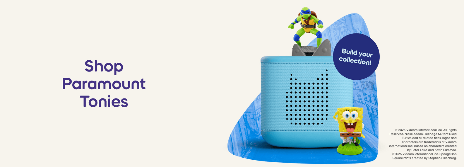 Shop all Paramount Tonies with TMNT Tonie and SpongeBob Tonie with blue Toniebox 2